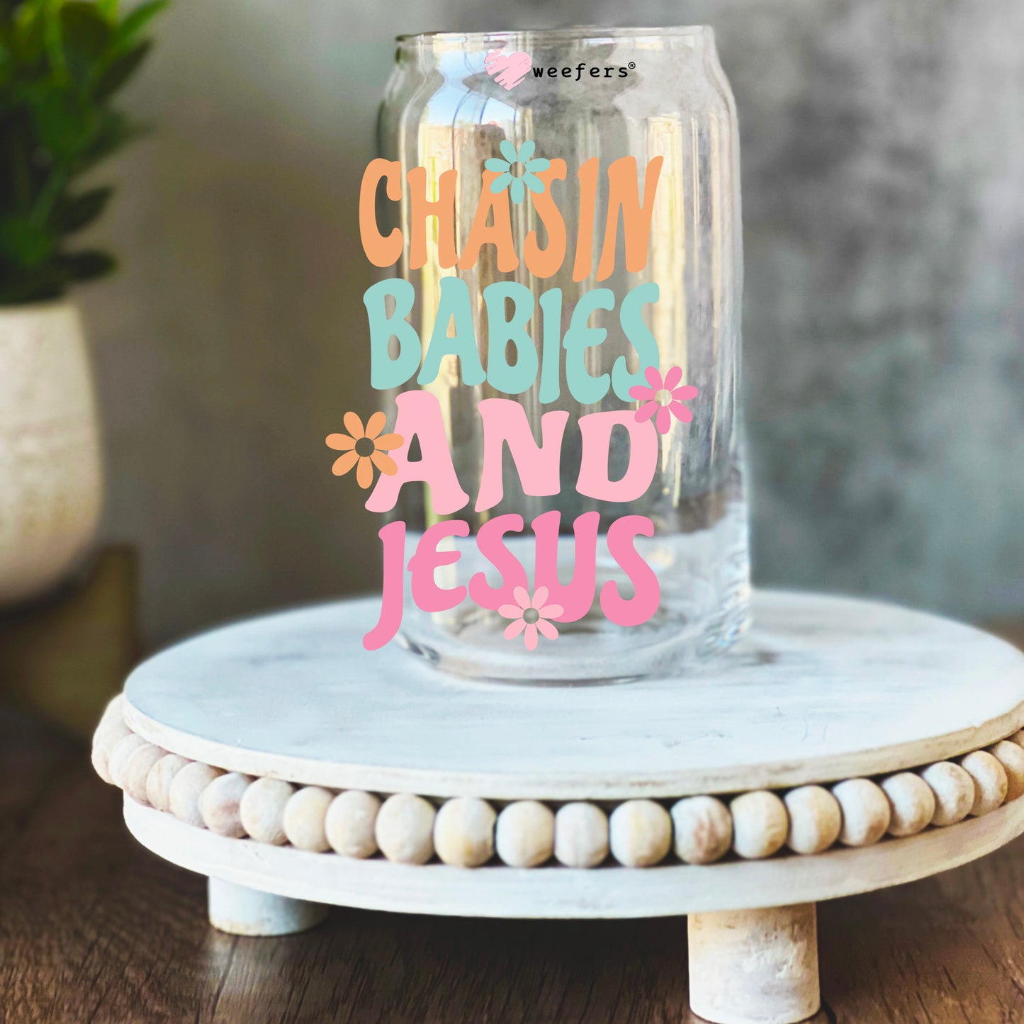 Chasin Babies and Jesus Pink Blue Colors 16oz Libbey Glass Can UV DTF or Sublimation Wrap Decal Transfer - Weefers