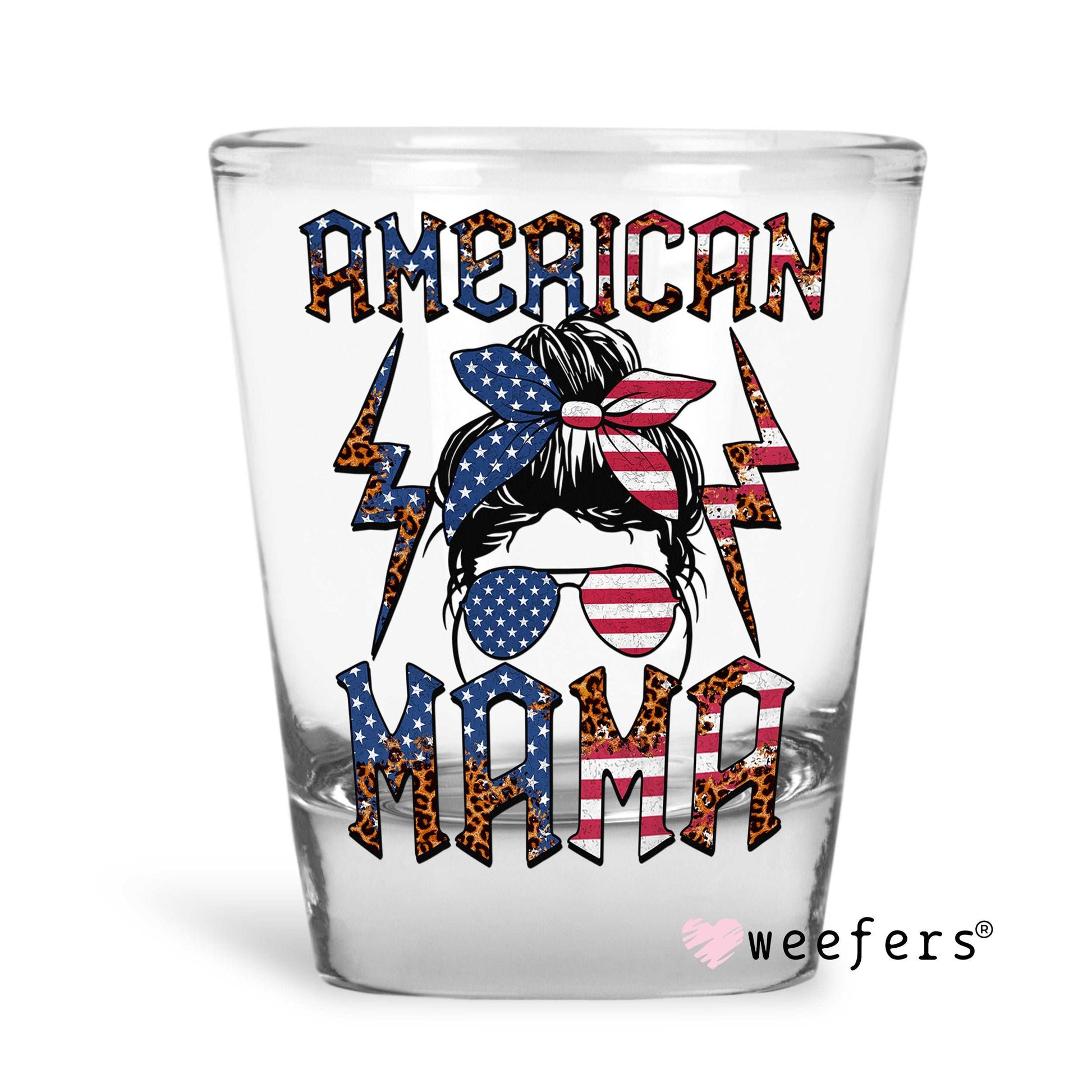 American Mama Shot Glass Short UV DTF or Sublimation Wrap - Decal - Weefers