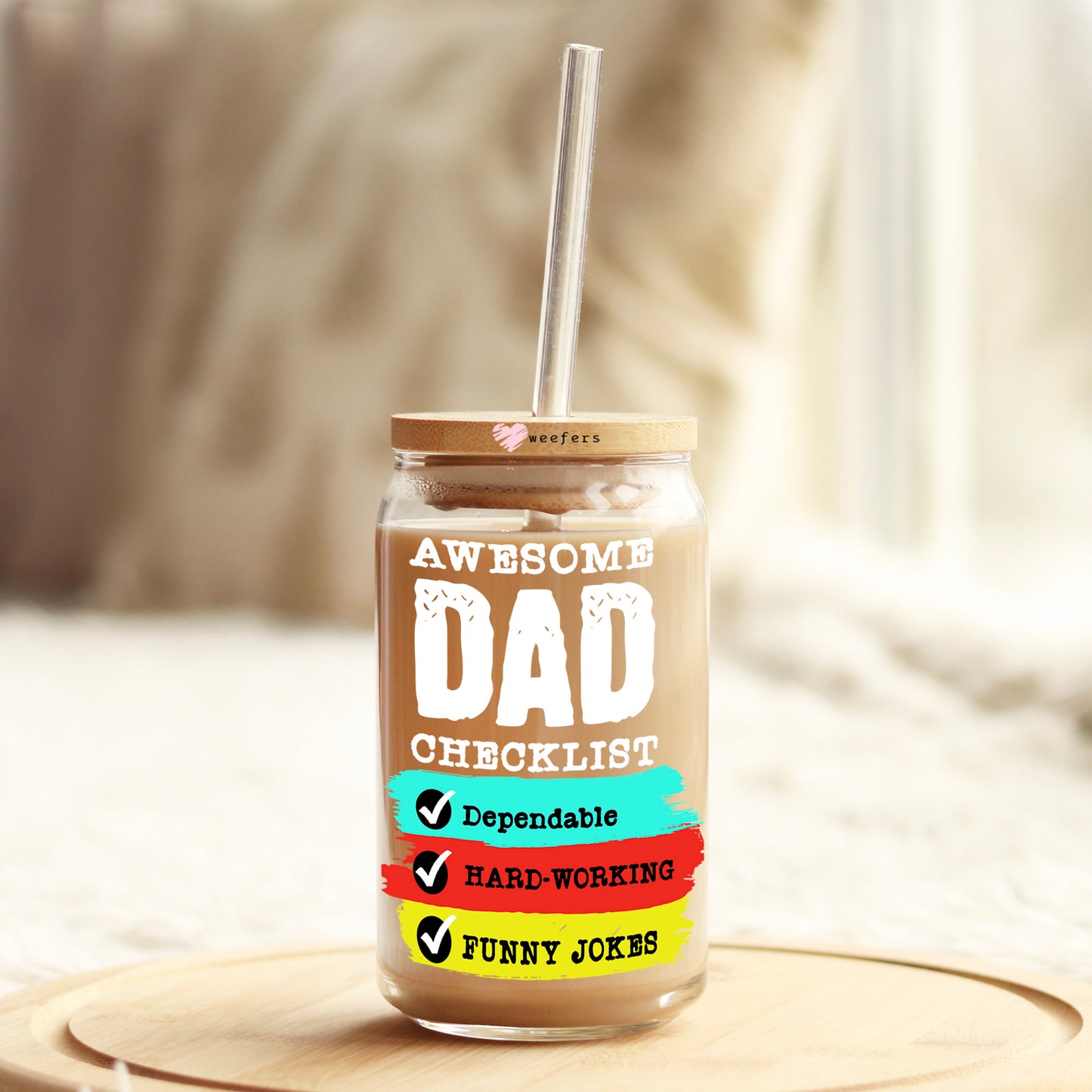 Awesome Dad Checklist Father's Day 16oz Libbey Glass Can UV DTF or Sublimation Decal Transfer - Weefers