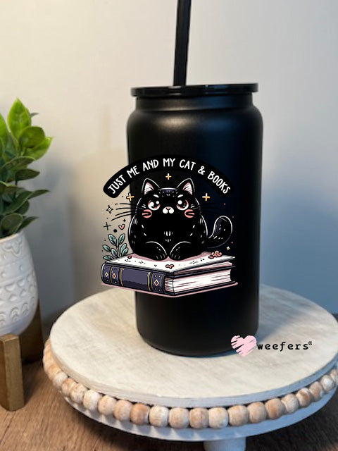 Just Me And My Cats And Books 16oz Libbey Glass Can UV DTF Decal Transfer - Weefers