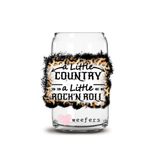 A Little Country A Little Rock N Roll 16oz Libbey Glass Can UV DTF or Sublimation Cup Wrap - Decal Transfer - Weefers