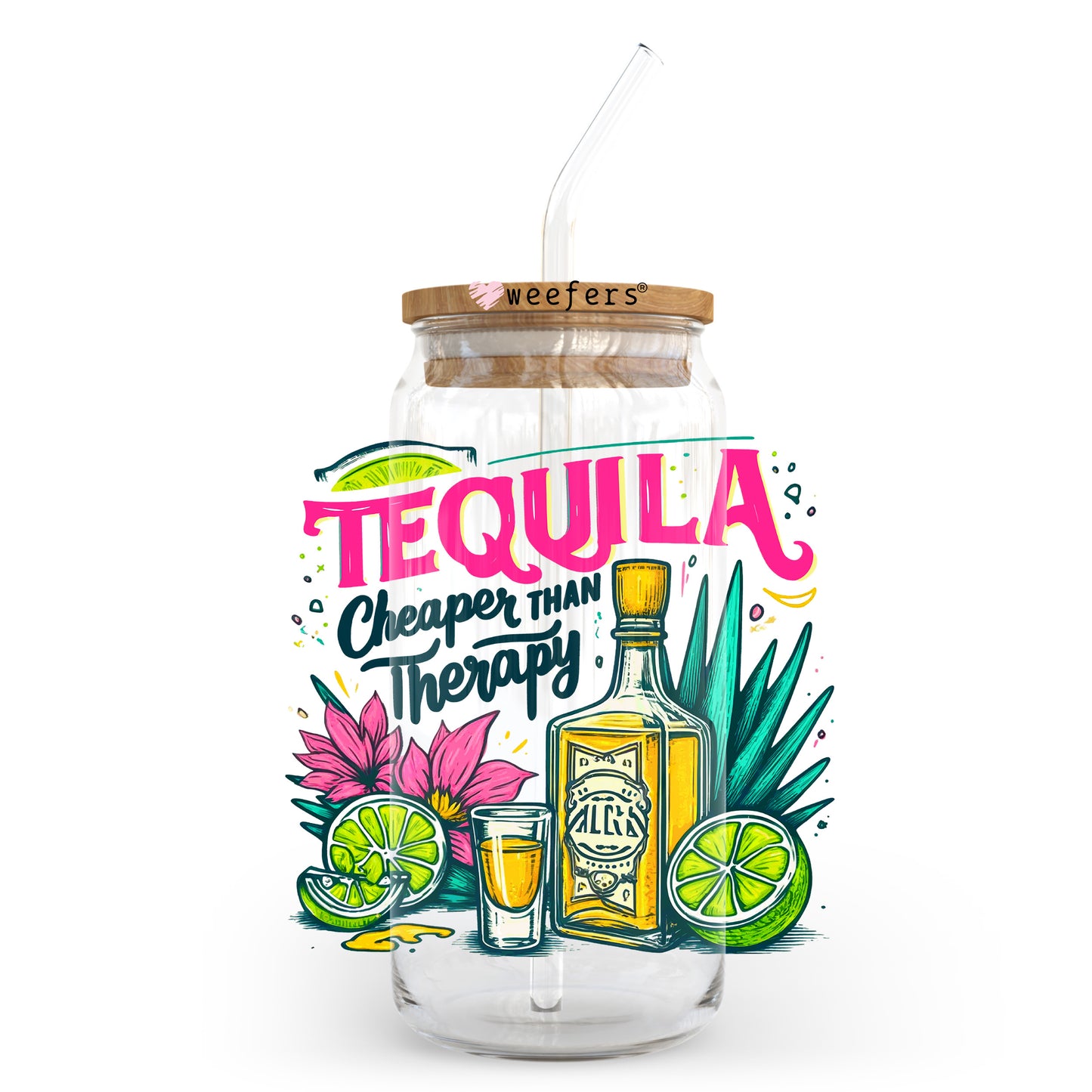 Tequila Cheaper Than Therapy 20oz Libbey Glass Can, 34oz Hip Sip, 40oz Tumbler, 24oz Cold Cup UV DTF or Sublimation Decal Transfer - Weefers