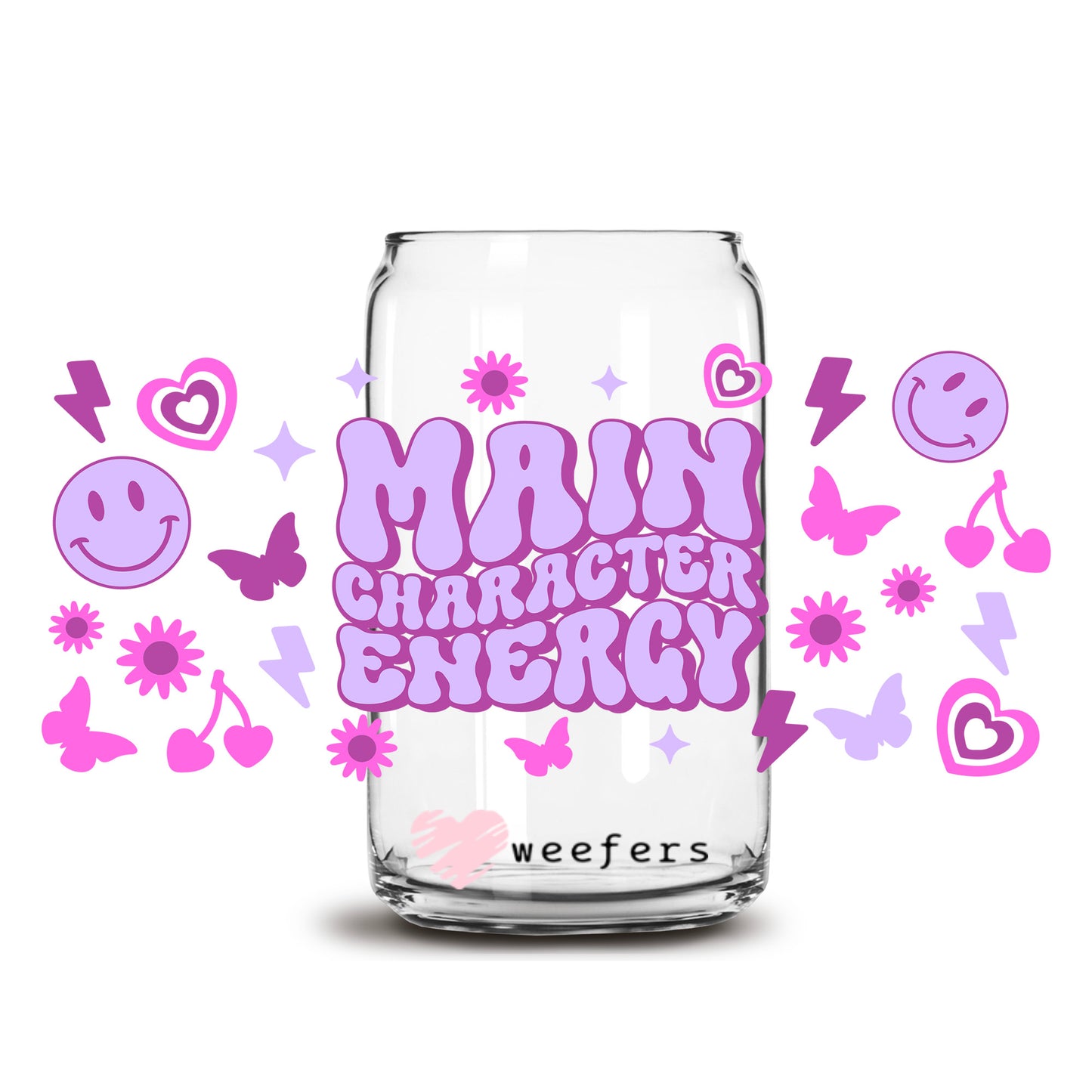 Main Character Energy 16oz Libbey Glass Can UV DTF or Sublimation Wrap - Decal - Weefers