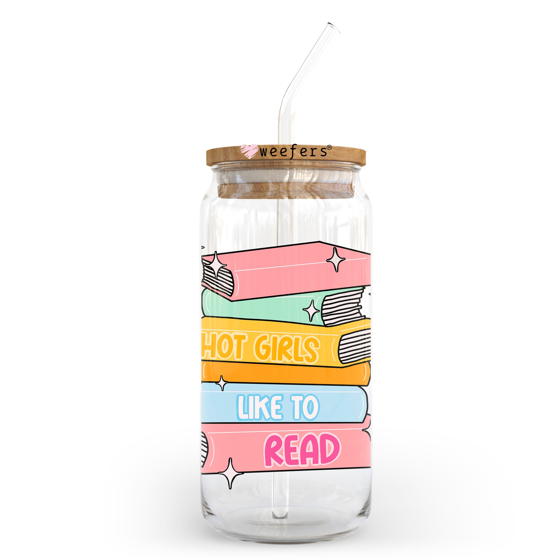 Hot Girls Like to Read Books 20oz Libbey Glass Can UV DTF or Sublimation Wrap - Decal Transfer - Weefers