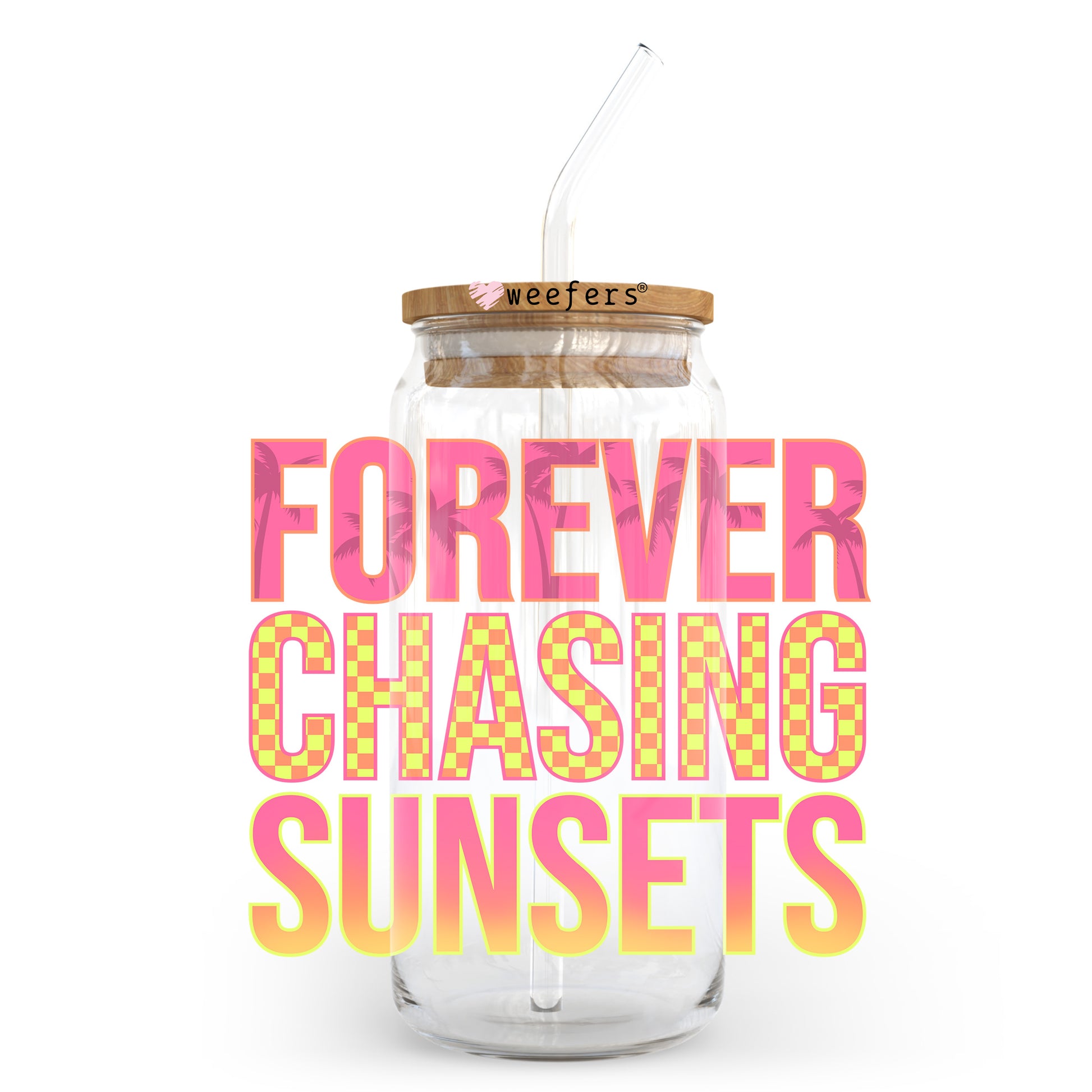 Forever Chasing Sunsets 20oz Libbey Glass Can, 34oz Hip Sip, 40oz Tumbler, 24oz Cold Cup UV DTF or Sublimation Decal Transfer - Weefers