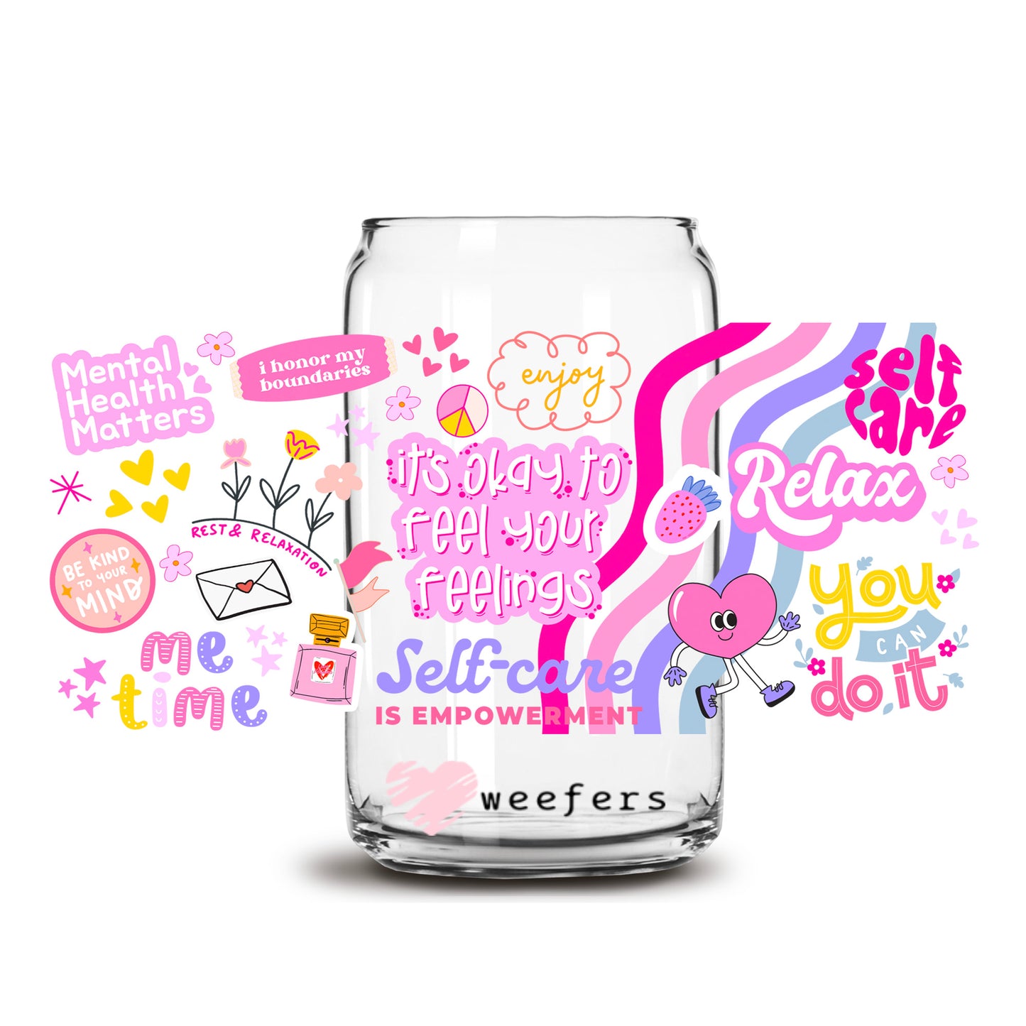 It's Okay to Feel Your Feelings 16oz Libbey Glass Can UV DTF or Sublimation Wrap Transfer - Weefers