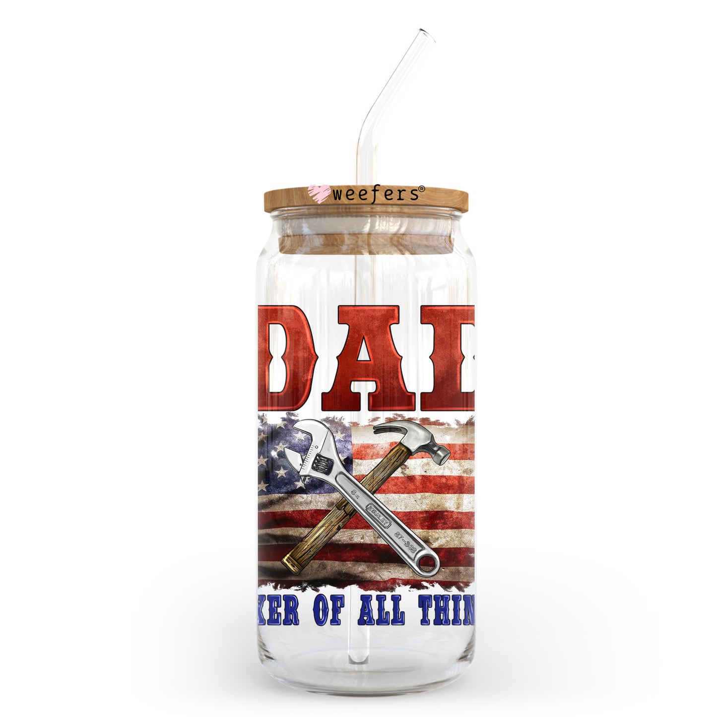 Dad Fixer of All Things 20oz Libbey Glass Can, 34oz Hip Sip, 40oz Tumbler, 24oz Cold Cup UV DTF or Sublimation Decal Transfer - Weefers