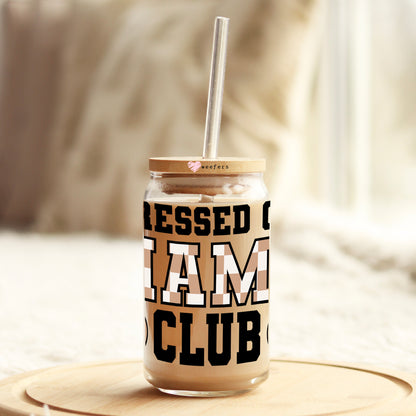 Stressed Out Mama Club 16oz Libbey Glass Can UV DTF or Sublimation Decal - Transfer - Weefers