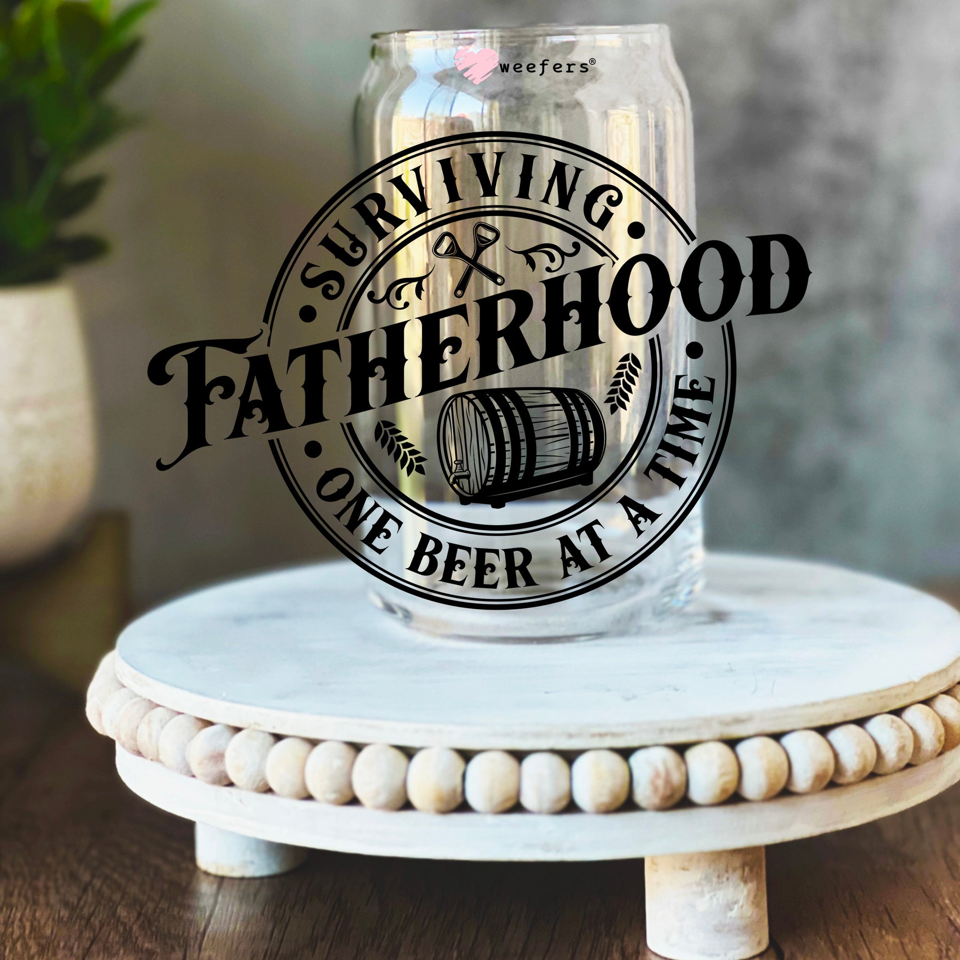 Surviving Fatherhood One Beer at a Time 16oz Libbey Glass Can UV DTF or Sublimation Wrap Decal Transfer - Weefers