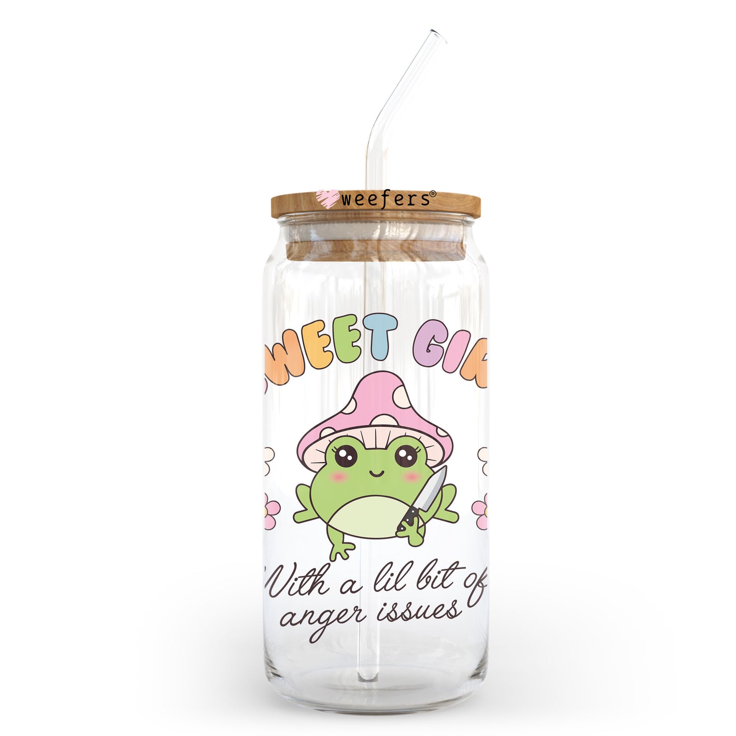 Sweet Girl With A Lil Bit Of Anger Issues 20oz Libbey Glass Can, 34oz Hip Sip, 40oz Tumbler, 24oz Cold Cup UV DTF or Sublimation Decal Transfer - Weefers