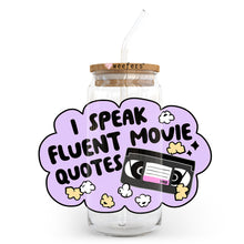 Load image into Gallery viewer, a jar with a label that says i speak fluent movie quotes
