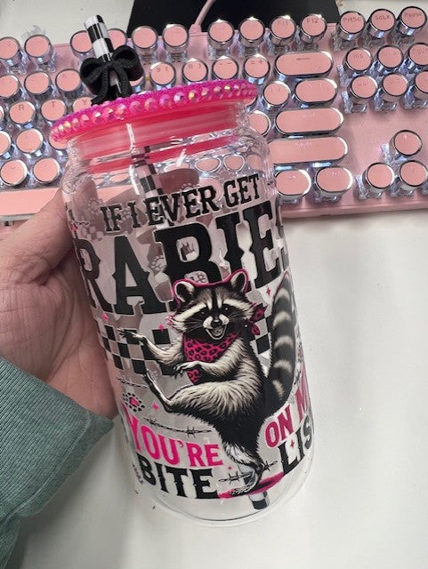 If I Ever Get Rabies You're on my Bite List UV DTF Cup Wrap - Weefers® Exclusive Weefers