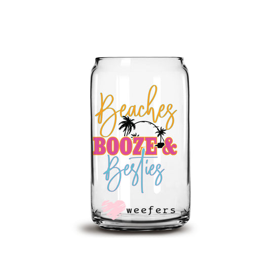 Beaches Booze and Besties 16oz Libbey Glass Can UV DTF or Sublimation Wrap - Decal - Weefers