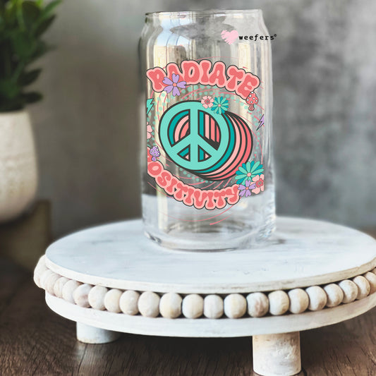 Radiate Positivity 16oz Libbey Glass Can UV DTF or Sublimation Cup Wrap - Decal Transfer Weefers