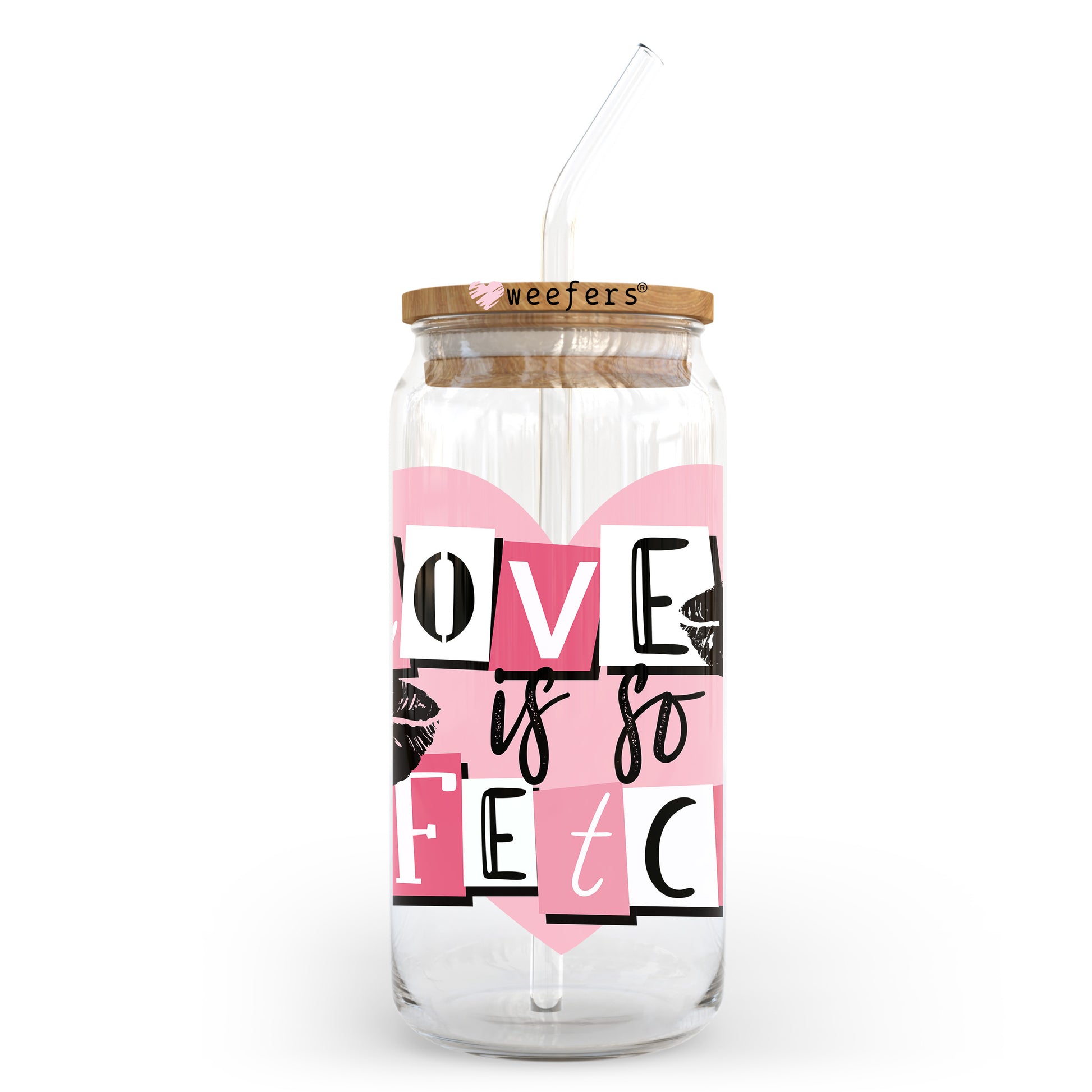 Love is So Fetch 20oz Libbey Glass Can UV DTF or Sublimation Wrap - Decal Transfer - Weefers