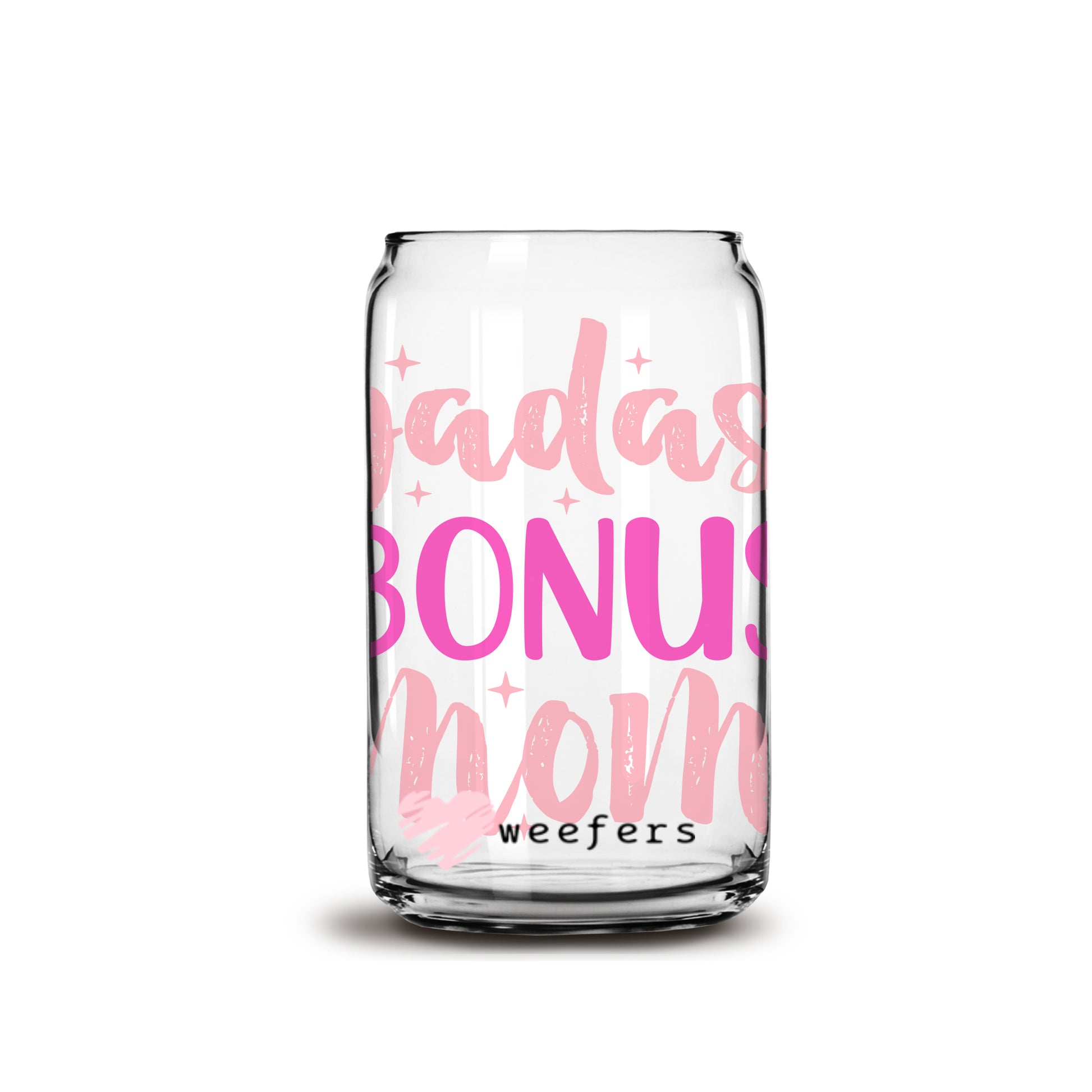 Badass Bonus Mom Libbey Glass Can UV DTF or Sublimation Wrap - Decal - Weefers