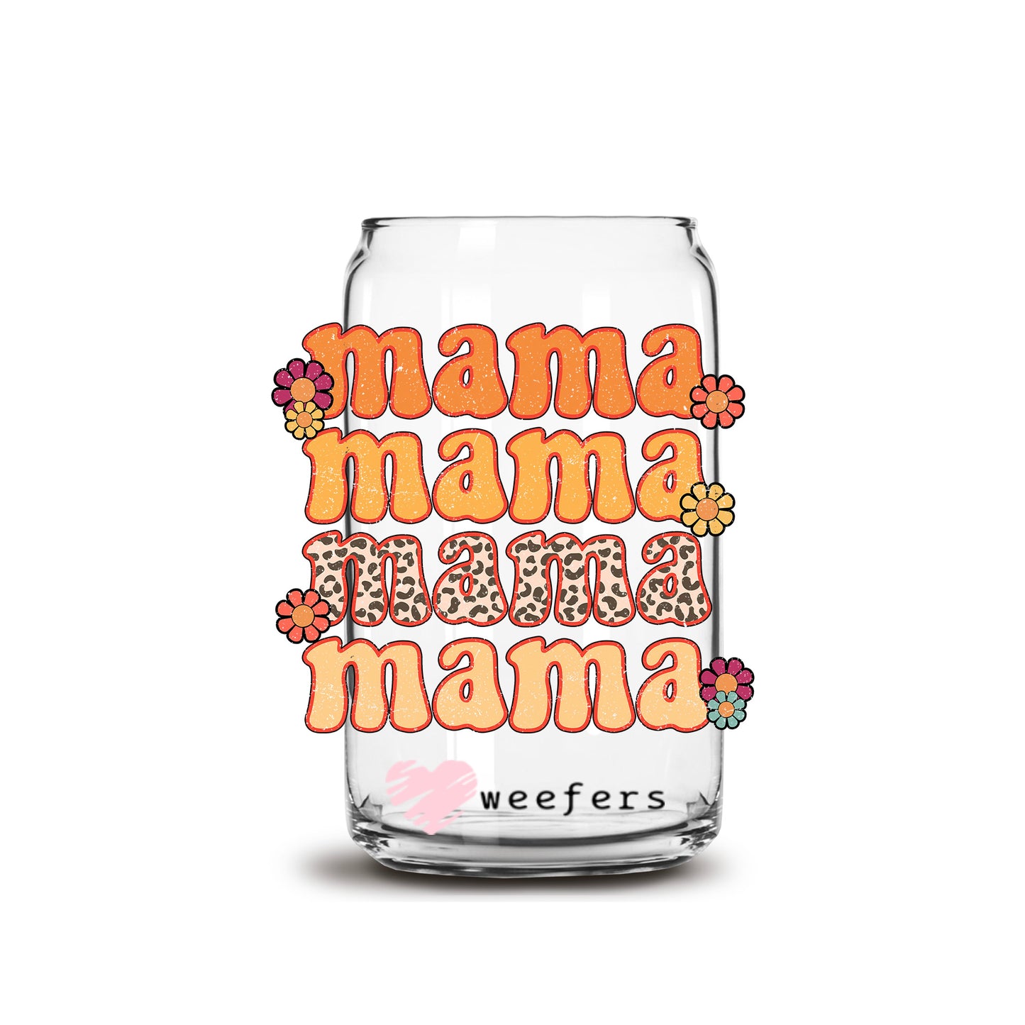 Mama Stacked Orange 16oz Libbey Glass Can UV DTF or Sublimation Cup Wrap - Decal Transfer - Weefers