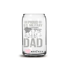 Load image into Gallery viewer, a glass jar with the words proud us military dad

