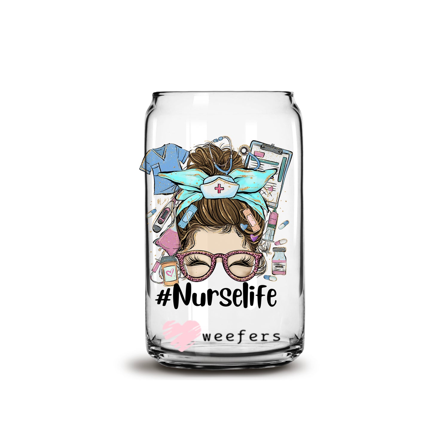 Nurse Life Messy Bun 16oz Libbey Glass Can UV DTF or Sublimation Wrap - Decal - Weefers