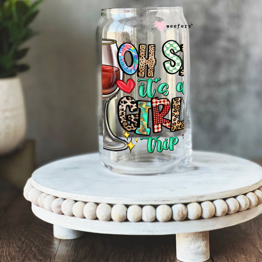 Oh Sip It's A Girl Trip 16oz Libbey Glass Can UV DTF or Sublimation Cup Wrap - Decal Transfer Weefers