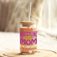 Load image into Gallery viewer, I&#39;m a Wrestling Mom 16oz Libbey Glass Can UV-DTF or Sublimation Wrap - Decal
