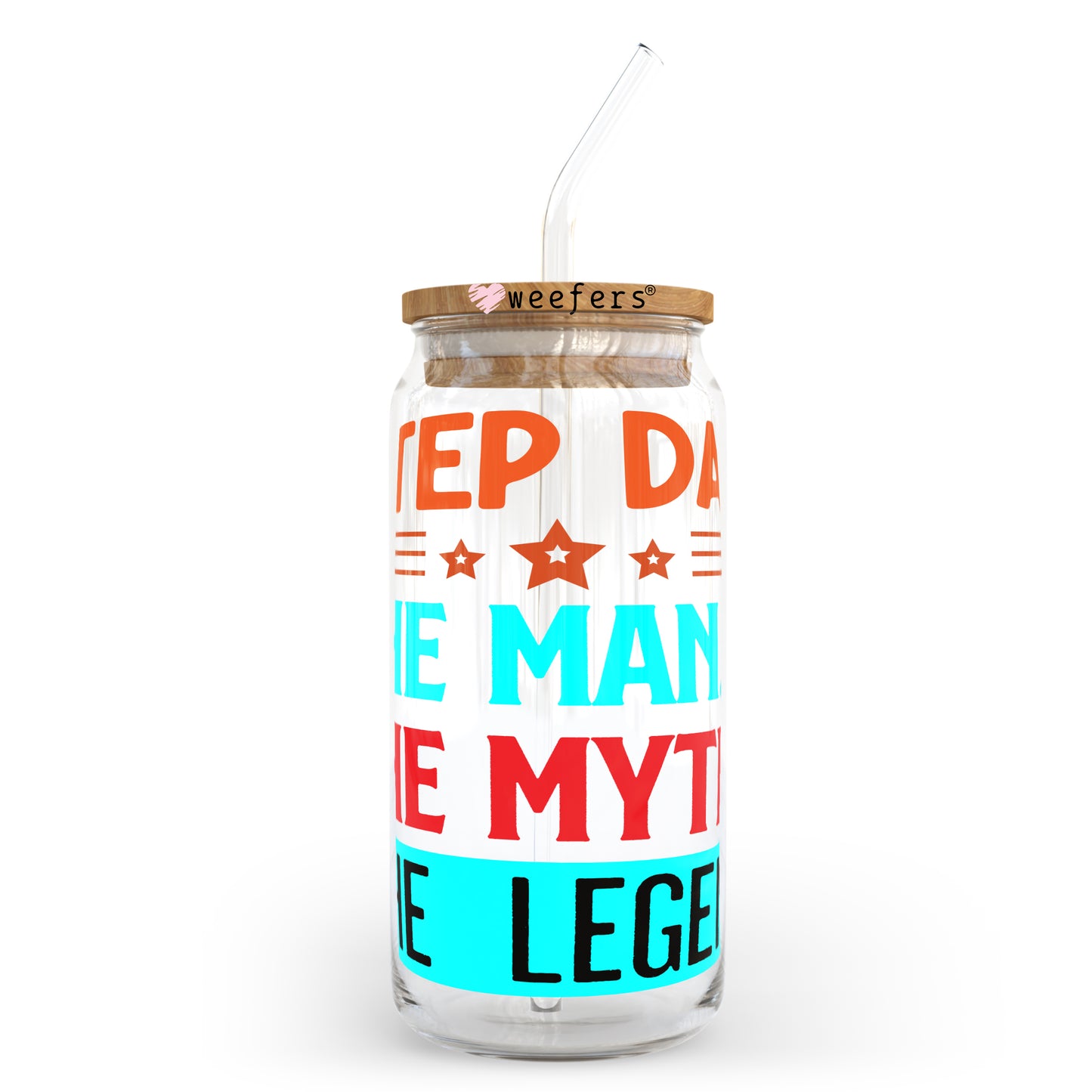 Step Dad the Man the Myth the Legend 20oz Libbey Glass Can, 34oz Hip Sip, 40oz Tumbler UV DTF or Sublimation Decal Transfer - Weefers