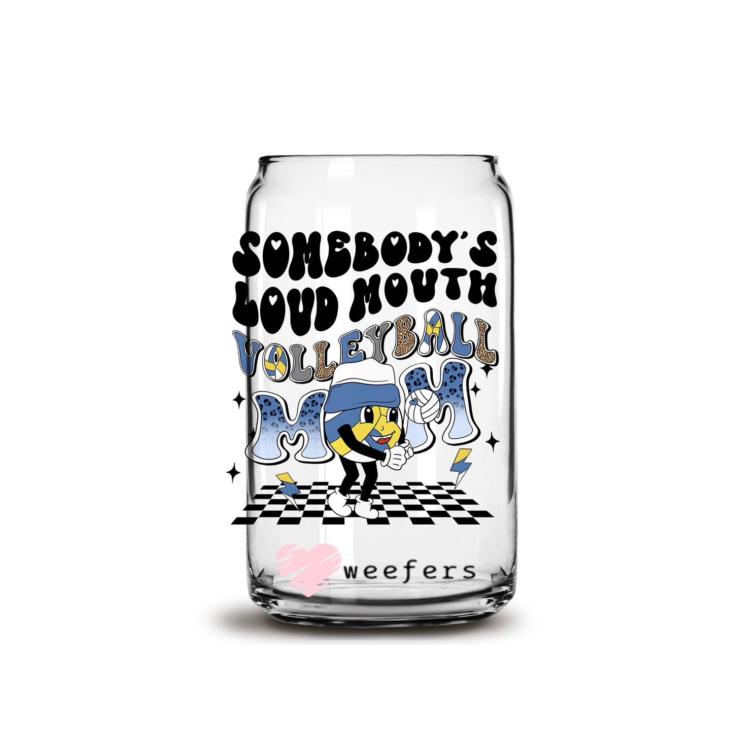 Somebody's Loud Mouth Volleyball Mom Retro 16oz Libbey Glass Can UV DTF or Sublimation Wrap - Decal - Weefers