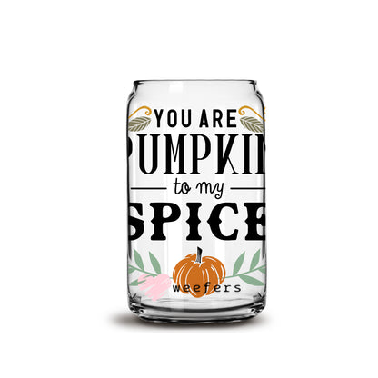 You are Pumpkin to my Spice 16oz Libbey Glass Can UV DTF or Sublimation Wrap - Decal Weefers