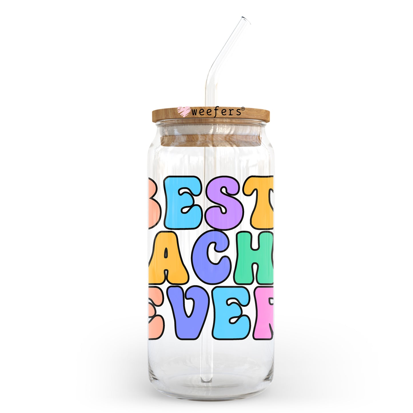 Best Teacher Ever 20oz Libbey Glass Can UV DTF or Sublimation Wrap - Decal Transfer - Weefers