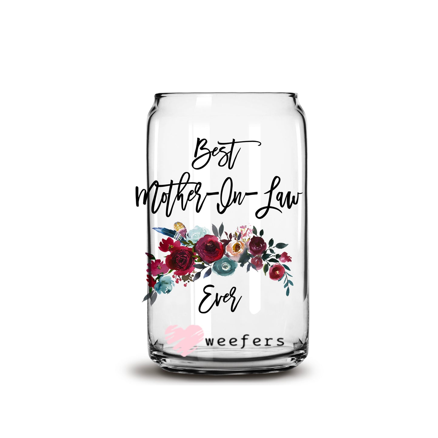 Best Mother In Law Ever Burgundy Floral 16oz Libbey Glass Can UV DTF or Sublimation Wrap - Decal - Weefers