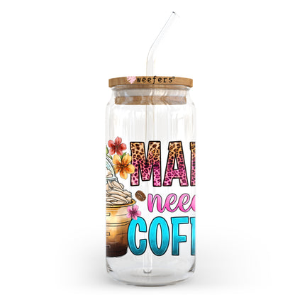 Mama Needs Coffee 20oz Libbey Glass Can UV DTF or Sublimation Wrap - Decal - Weefers