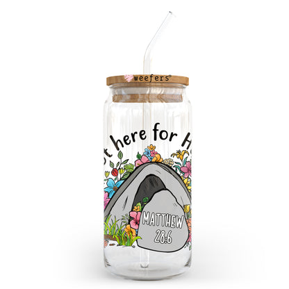 He is Not Here for He is Risen Easter 20oz Libbey Glass Can UV DTF or Sublimation Wrap - Decal - Weefers