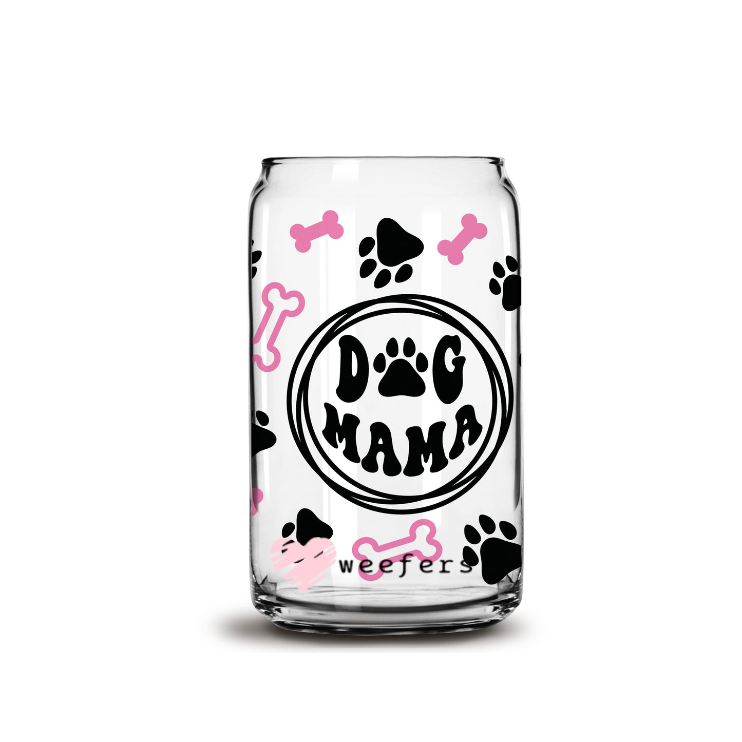 Dog Mama Pink Bones  Libbey Glass Can Wrap UV DTF Sublimation Transfers - Weefers