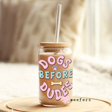 Load image into Gallery viewer, Dogs Before Dudes Libbey Glass Can Wrap UV-DTF Sublimation Transfers
