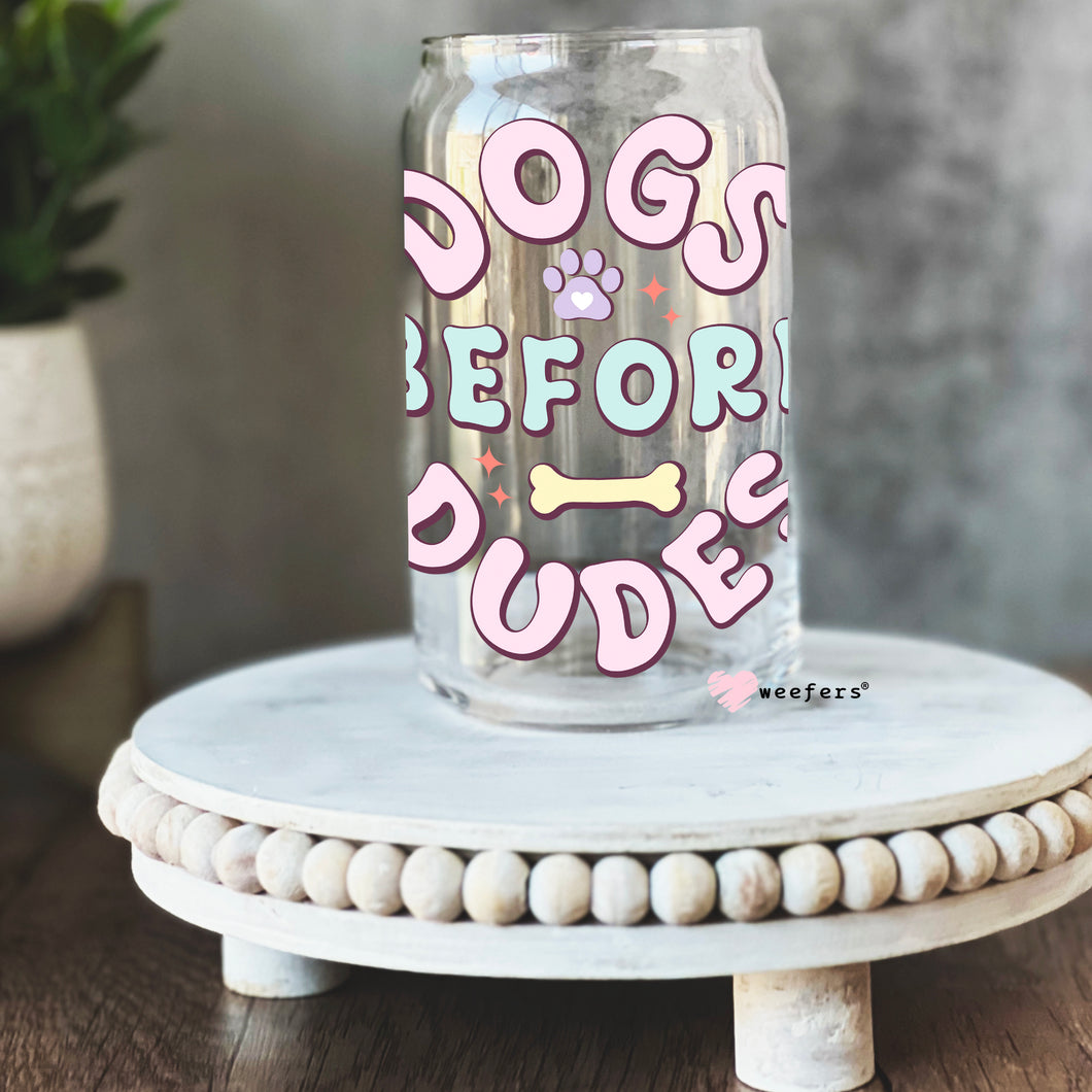 Dogs Before Dudes Libbey Glass Can Wrap UV-DTF Sublimation Transfers