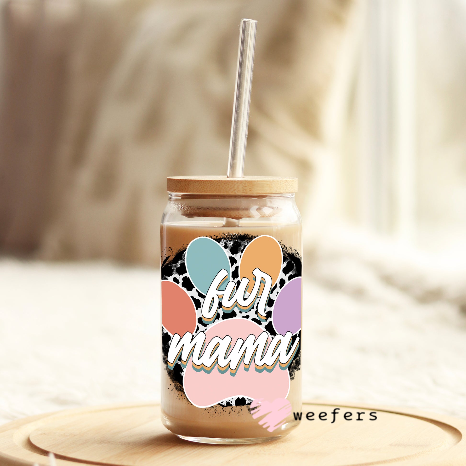 Fur Mama Libbey Glass Can Wrap UV DTF Sublimation Transfers - Weefers