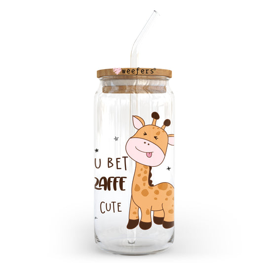 You Bet Your Giraffe I'm Cute 20oz Libbey Glass Can UV DTF or Sublimation Wrap - Decal Transfer - Weefers