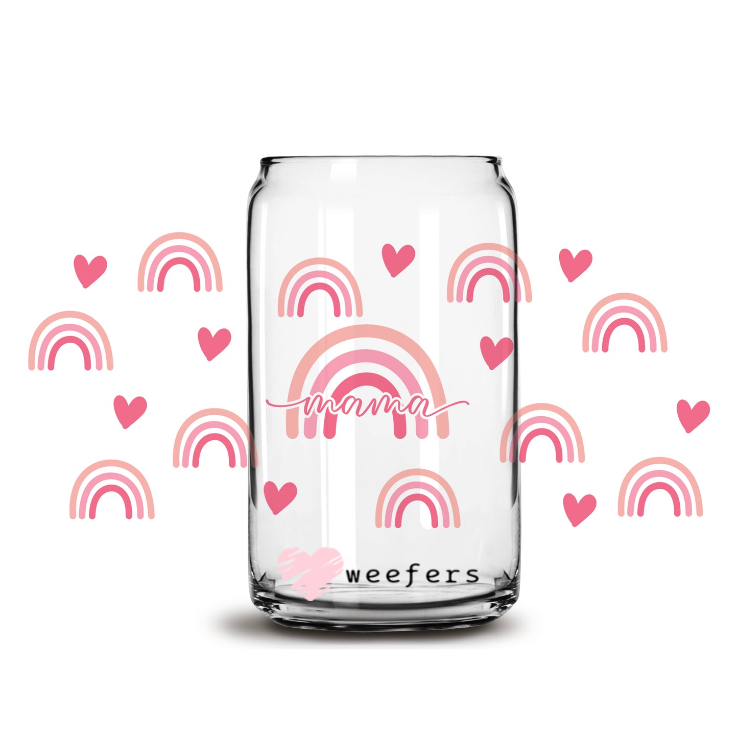 Mama Pink Rainbows Hearts Valentine's Day 16oz Libbey Glass Can UV DTF or Sublimation Cup Wrap - Decal Transfer - Weefers