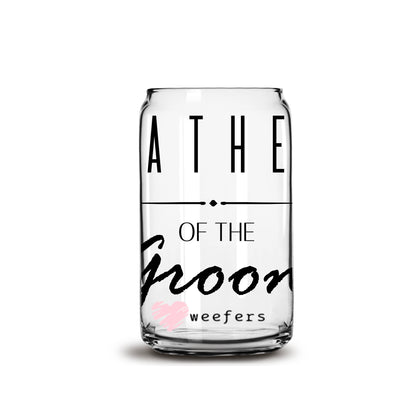 Father of the Groom 16oz Libbey Glass Can UV DTF or Sublimation Wrap - Decal - Weefers