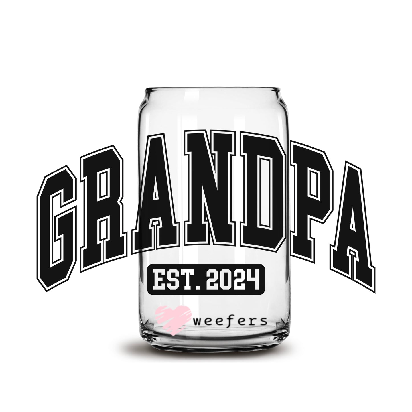 Grandpa EST 2024 Baby Announcement 16oz Libbey Glass Can UV DTF or Sublimation Cup Wrap - Decal Transfer - Weefers