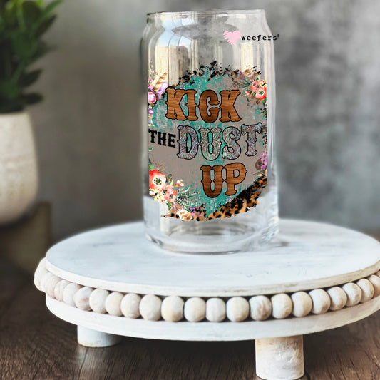 Kick the Dust Up 16oz Libbey Glass Can UV DTF or Sublimation Cup Wrap - Decal Transfer - Weefers