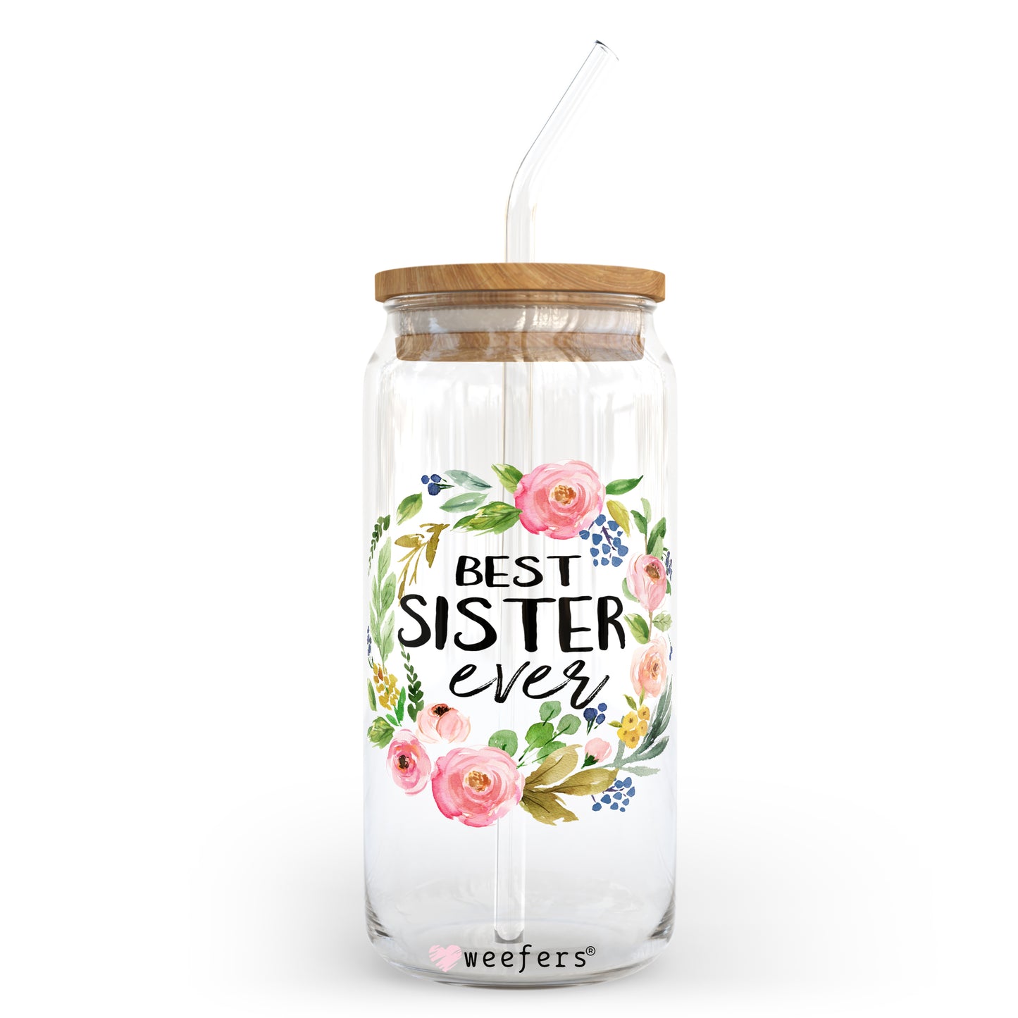 Best Sister Ever Floral Wreath 20oz Libbey Glass Can, 34oz Hip Sip, 40oz Tumbler UV DTF or Sublimation Decal Transfer - Weefers