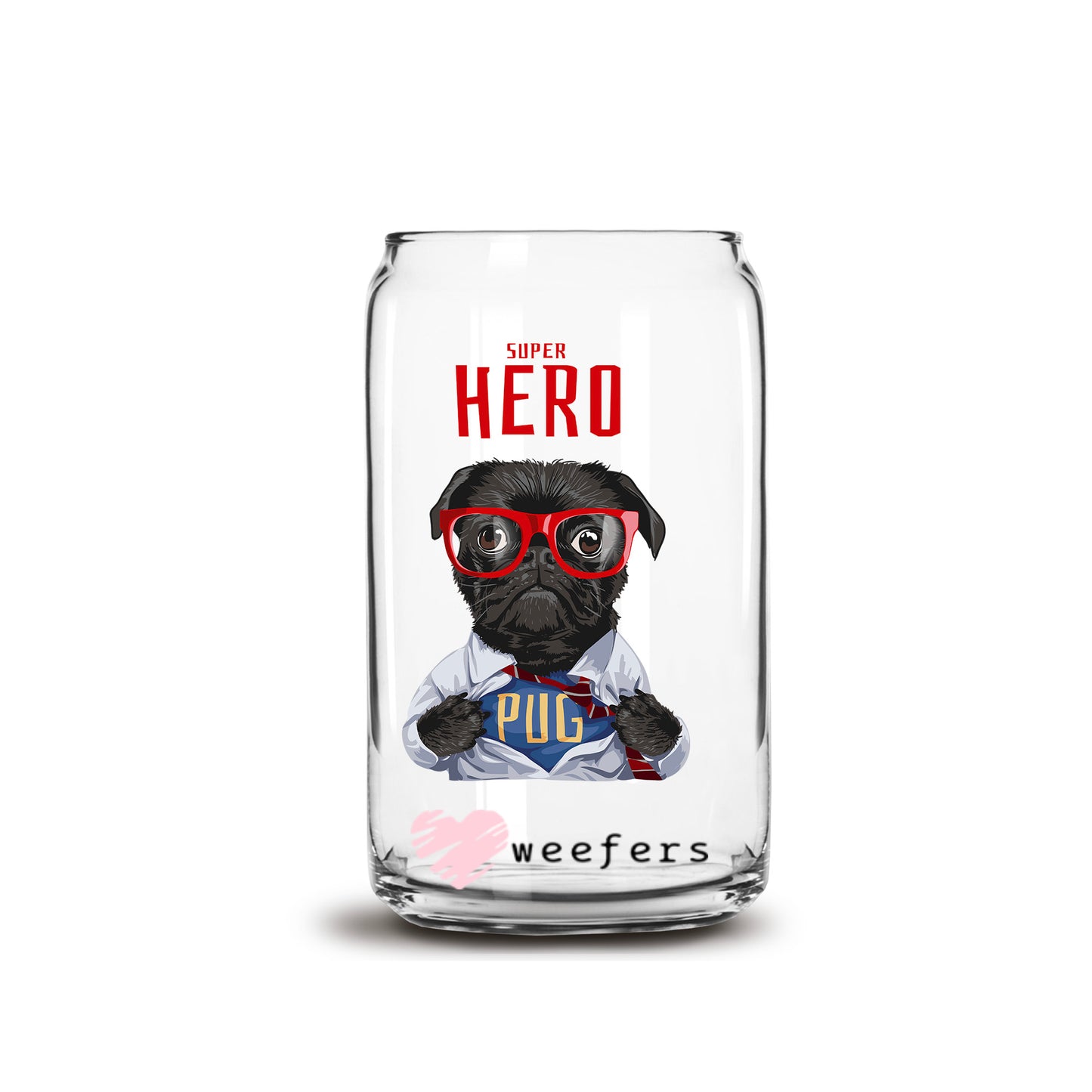 Pug Super Hero 16oz Libbey Glass Can UV DTF or Sublimation Cup Wrap - Decal Transfer - Weefers