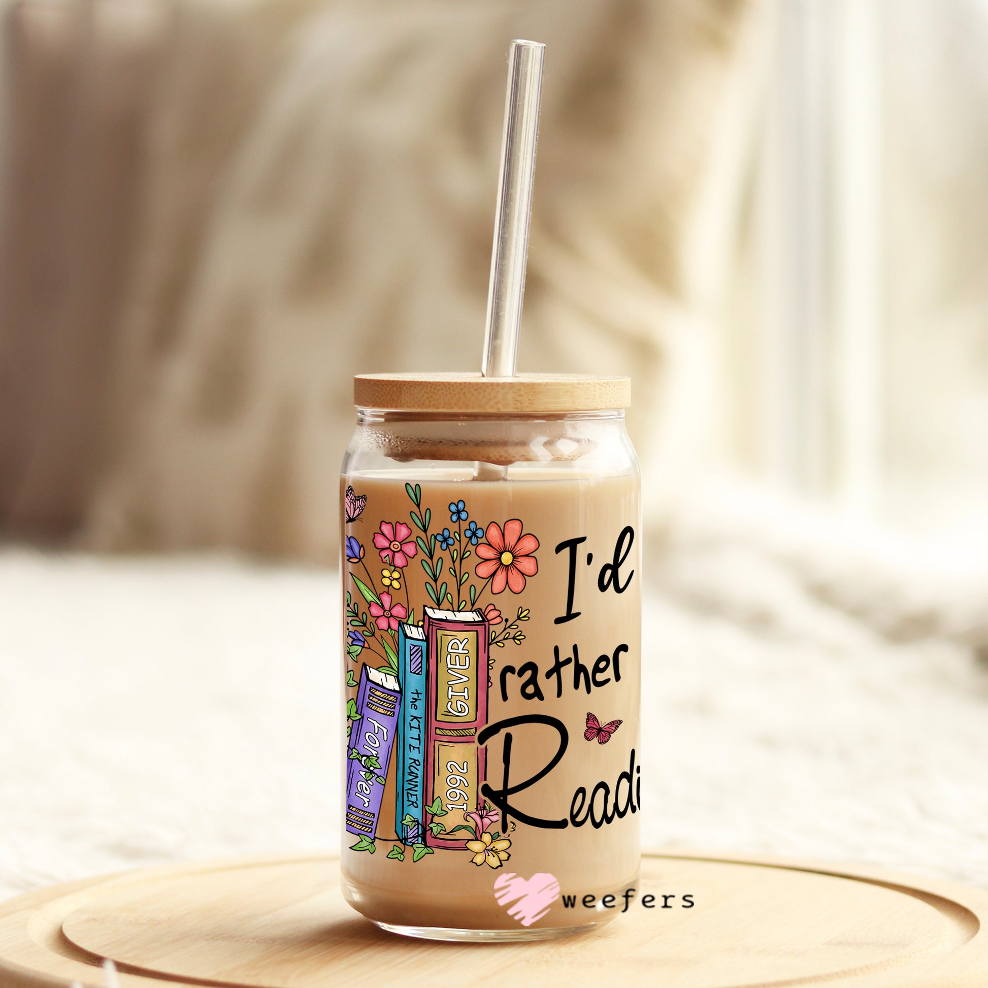 I'd Rather Be Reading 16oz Libbey Glass Can UV DTF or Sublimation Wrap - Decal - Weefers