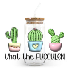 Load image into Gallery viewer, What the Fucculent 20oz Libbey Glass Can UV-DTF or Sublimation Wrap - Decal
