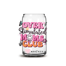 Load image into Gallery viewer, Over Stimulated Moms Club 16oz Libbey Glass Can UV-DTF or Sublimation Wrap - Decal

