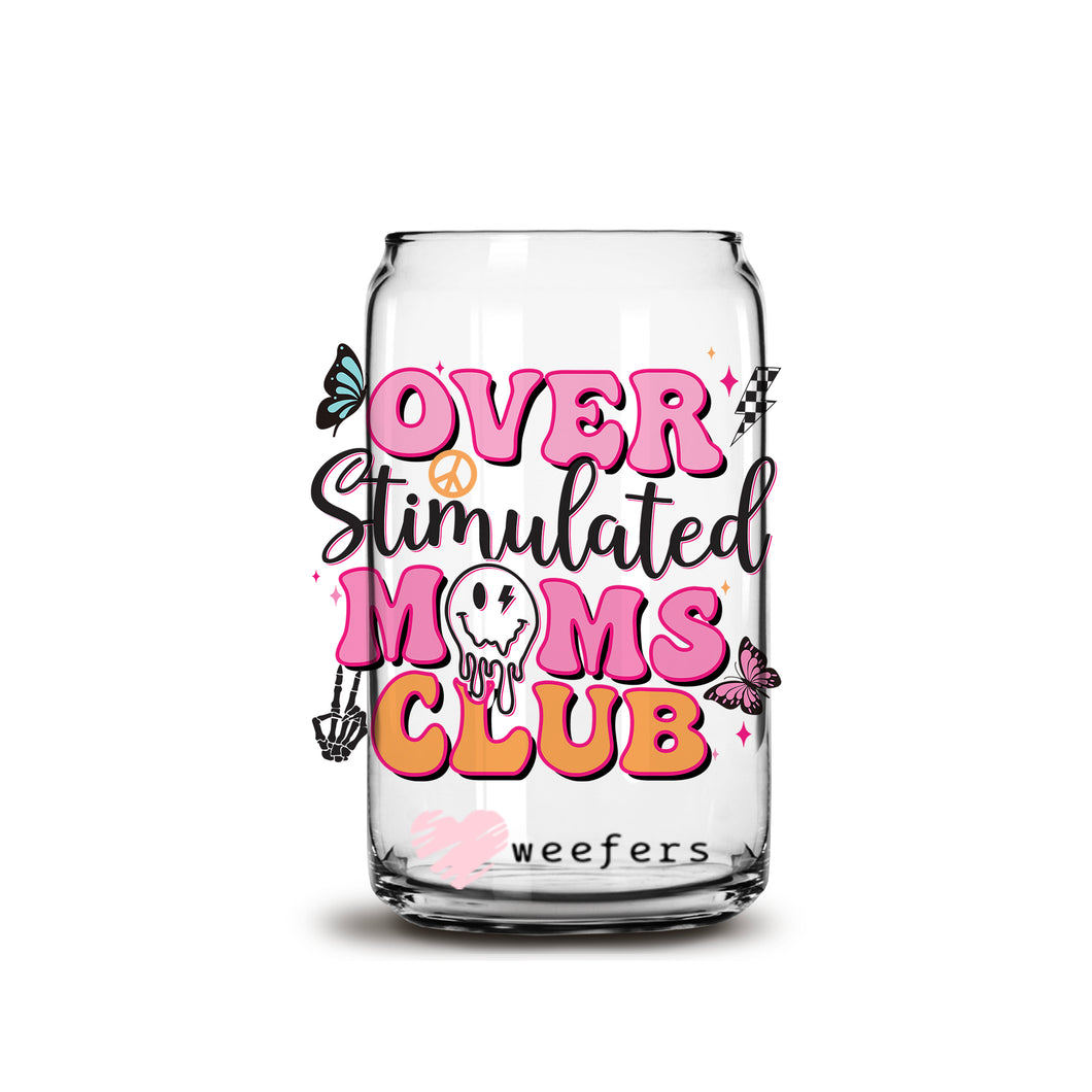 Over Stimulated Moms Club 16oz Libbey Glass Can UV-DTF or Sublimation Wrap - Decal