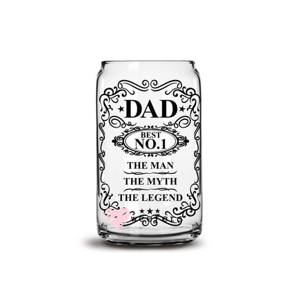 No 1 Dad The Man The Myth The Legend 16oz Libbey Glass Can UV DTF or Sublimation Wrap - Decal - Weefers