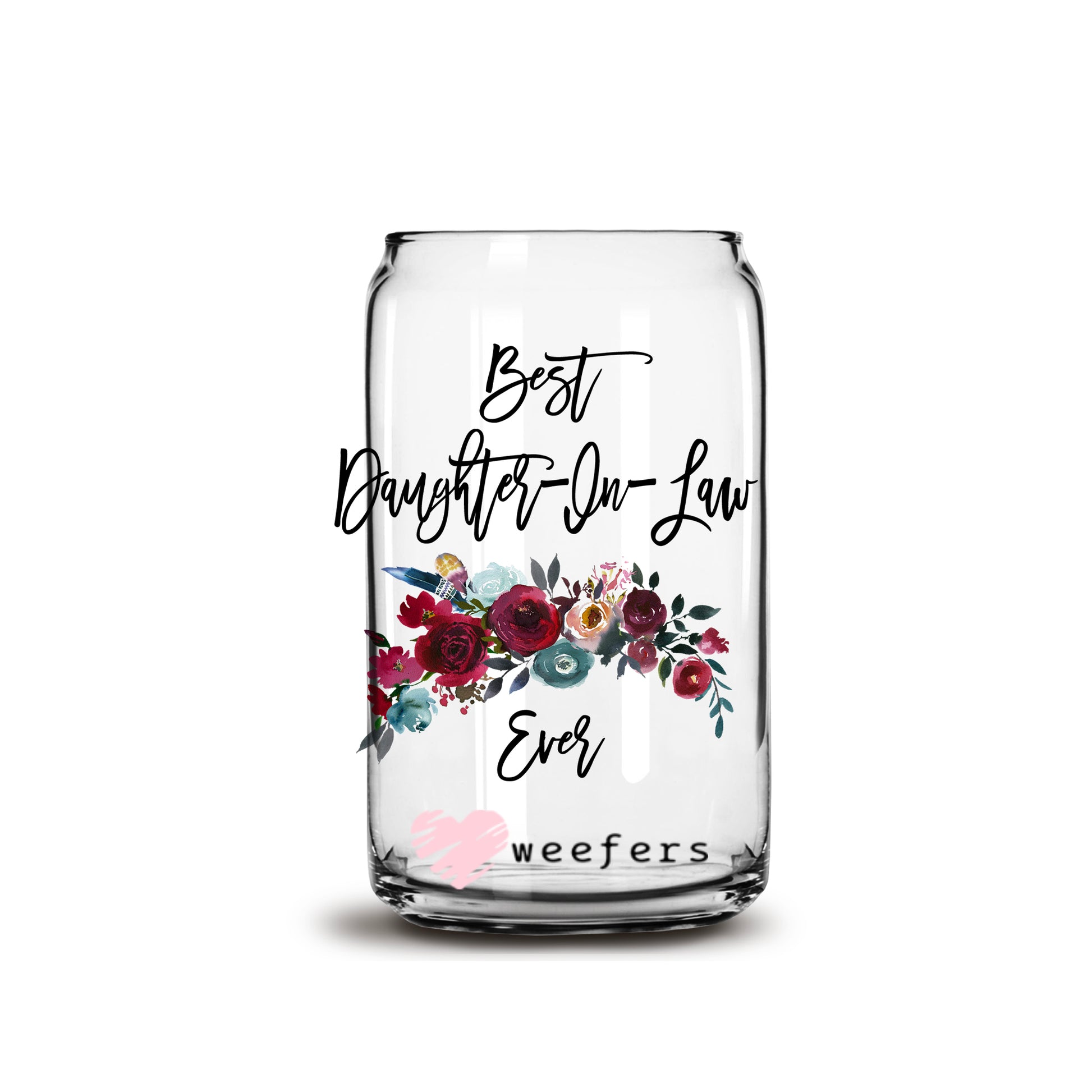 Best Daughter In Law Ever Burgundy Floral 16oz Libbey Glass Can UV DTF or Sublimation Wrap - Decal - Weefers