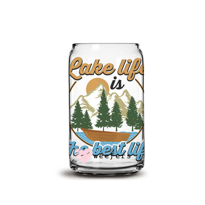 Lake Life is The Best Life 16oz Libbey Glass Can UV DTF or Sublimation Wrap - Decal - Weefers